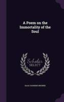A Poem on the Immortality of the Soul