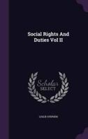 Social Rights And Duties VoI II