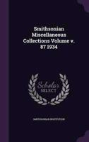 Smithsonian Miscellaneous Collections Volume V. 87 1934