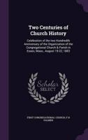 Two Centuries of Church History