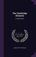 The Cambridge Dionysia