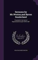 Sermons by Mr.Weston, and Byron Sunderland