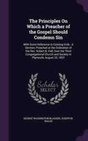 The Principles On Which a Preacher of the Gospel Should Condemn Sin