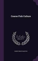 Coarse Fish Culture