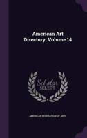 American Art Directory, Volume 14