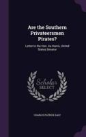Are the Southern Privateersmen Pirates?