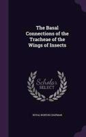 The Basal Connections of the Tracheae of the Wings of Insects