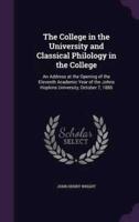 The College in the University and Classical Philology in the College