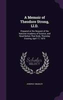 A Memoir of Theodore Strong, Ll.D.