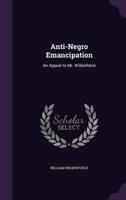 Anti-Negro Emancipation