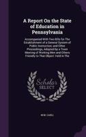 A Report On the State of Education in Pennsylvania