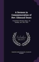 A Sermon in Commemoration of Rev. Edmund Sears