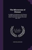 The Microcosm of Disease