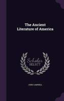 The Ancient Literature of America