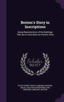 Boston's Story in Inscriptions