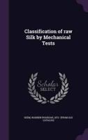Classification of Raw Silk by Mechanical Tests