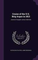 Cruise of the U.S. Brig Argus in 1813