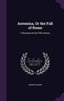 Antonina, Or the Fall of Rome