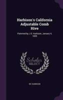 Harbison's California Adjustable Comb Hive