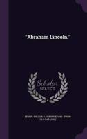 ''Abraham Lincoln.''