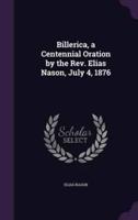 Billerica, a Centennial Oration by the Rev. Elias Nason, July 4, 1876