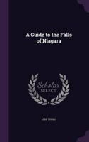 A Guide to the Falls of Niagara