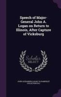 Speech of Major-General John A. Logan on Return to Illinois, After Capture of Vicksburg