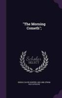 "The Morning Cometh";