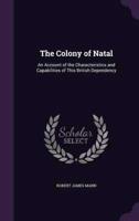 The Colony of Natal