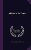 A Hymn of the Cross