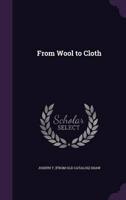 From Wool to Cloth