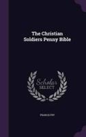 The Christian Soldiers Penny Bible