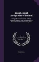 Beauties and Antiquities of Ireland