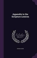 Appendix to the Scripture Lexicon