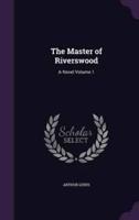 The Master of Riverswood