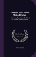 Tobacco Soils of the United States