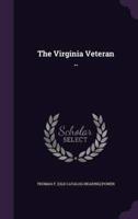 The Virginia Veteran ..