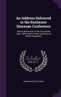 An Address Delivered to the Rochester Diocesan Conference