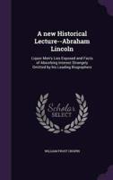 A New Historical Lecture--Abraham Lincoln