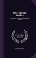 Inner Mission Leaflets