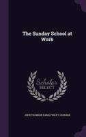 The Sunday School at Work
