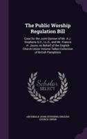 The Public Worship Regulation Bill