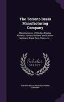 The Toronto Brass Manufacturing Company