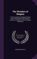 The Wonders of Niagara