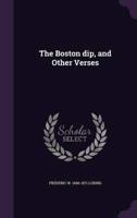 The Boston Dip, and Other Verses