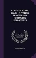 Classification Class - P Italian Spanish and Portugese Literatures