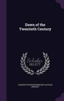 Dawn of the Twentieth Century