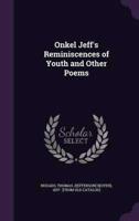 Onkel Jeff's Reminiscences of Youth and Other Poems