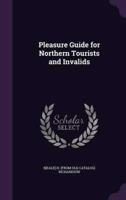 Pleasure Guide for Northern Tourists and Invalids