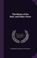 The Music of the Rest, and Other Verse